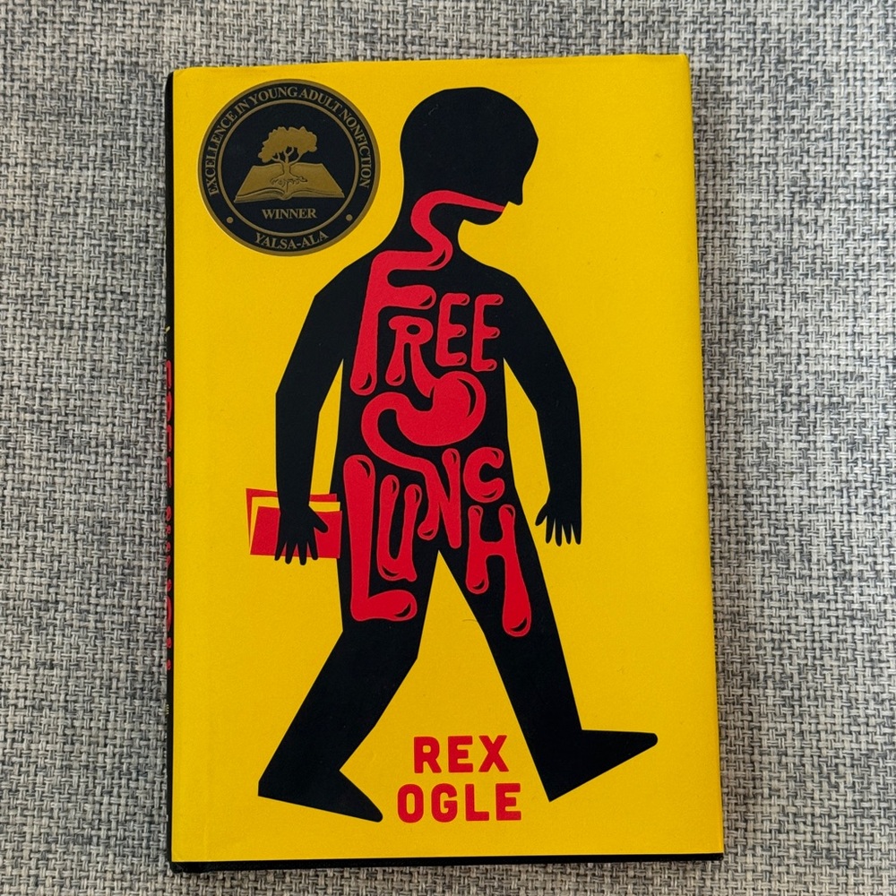 Free Lunch by Rex Ogle Hardcover